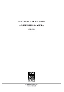 POLICING THE POLICE IN BOSNIA: A further Reform Agenda (ICG Balkans Report N°130)