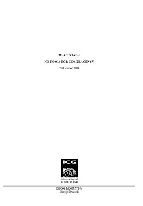 MACEDONIA: No Room for Complacency (ICG Balkans Report № 149)