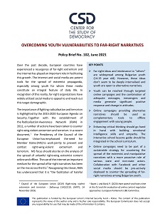 CSD Policy Brief No. 102: Overcoming Youth Vulnerabilities to Far-Right Narratives.