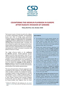 CSD Policy Brief №. 115: Countering the Kremlin Playbook in Europe after Russia’s Invasion of Ukraine.