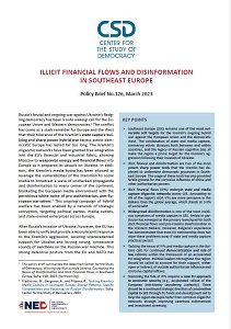 CSD Policy Brief №. 126: Illicit Financial Flows and Disinformation in Southeast Europe.