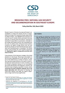 CSD Policy Brief №. 130: Breaking Free: Natural Gas Security and Decarbonization in Southeast Europe.