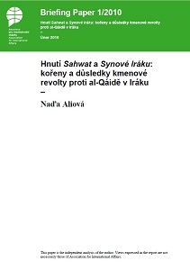 The Sahwat Movement and the Sons of Iraq: The Roots and Consequences of the Tribal Revolt Against Al-Qaeda in Iraq