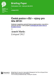 Czech position in the EU – challenges for the years 2012+. Materials for the expert seminar Czech European policy in 2012 and tasks for 2013 within the project.