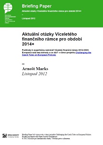 Current issues of the Multiannual Financial Framework for the period 2014+. Materials for the expert seminar Multiannual financial framework 2014-2020: European Council without agreement and what next?