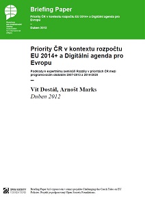 Priorities of the Czech Republic in the context of the EU budget 2014+ and the Digital Agenda for Europe. Materials for the expert seminar Differences in the priorities of the Czech Republic between the programming period 2007-2013 and 2014-2020