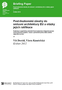 Post-Lisbon interventions in the treaty architecture of the EU and issues of their ratification. Materials for the expert seminar Post-Lisbon integration process through the eyes of legal experts - chaos in law or expedient responses to the crisis