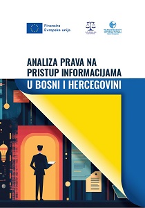 Analiza Prava na pristup informacijama u Bosni i Hercegovini