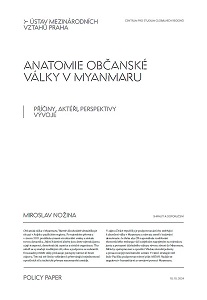 Anatomie Občanske Valky v Myanmaru. Přičiny, Akteři, Perspektivy, Vyvoje