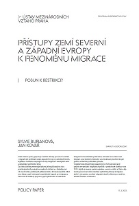 Approaches of Northern and Western European Countries towards the Phenomenon of Migration. A Shift towards Restriction?