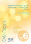 Turkey’s Regional Approach in Afghanistan: A Civilian Power in Action Cover Image
