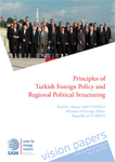 Principles of Turkish Foreign Policy and Regional Political Structuring