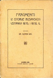 Fragmenti iz istorije bosanskog ustanka 1875 i 1876. godine