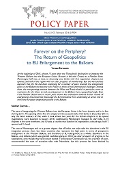 №147: Forever on the Periphery? The Return of Geopolitics to EU Enlargement to the Balkans