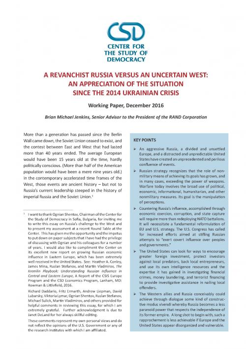 Working Paper: A Revanchist Russia versus an Uncertain West: An Appreciation of the Situation since the 2014 Ukrainian Crisis