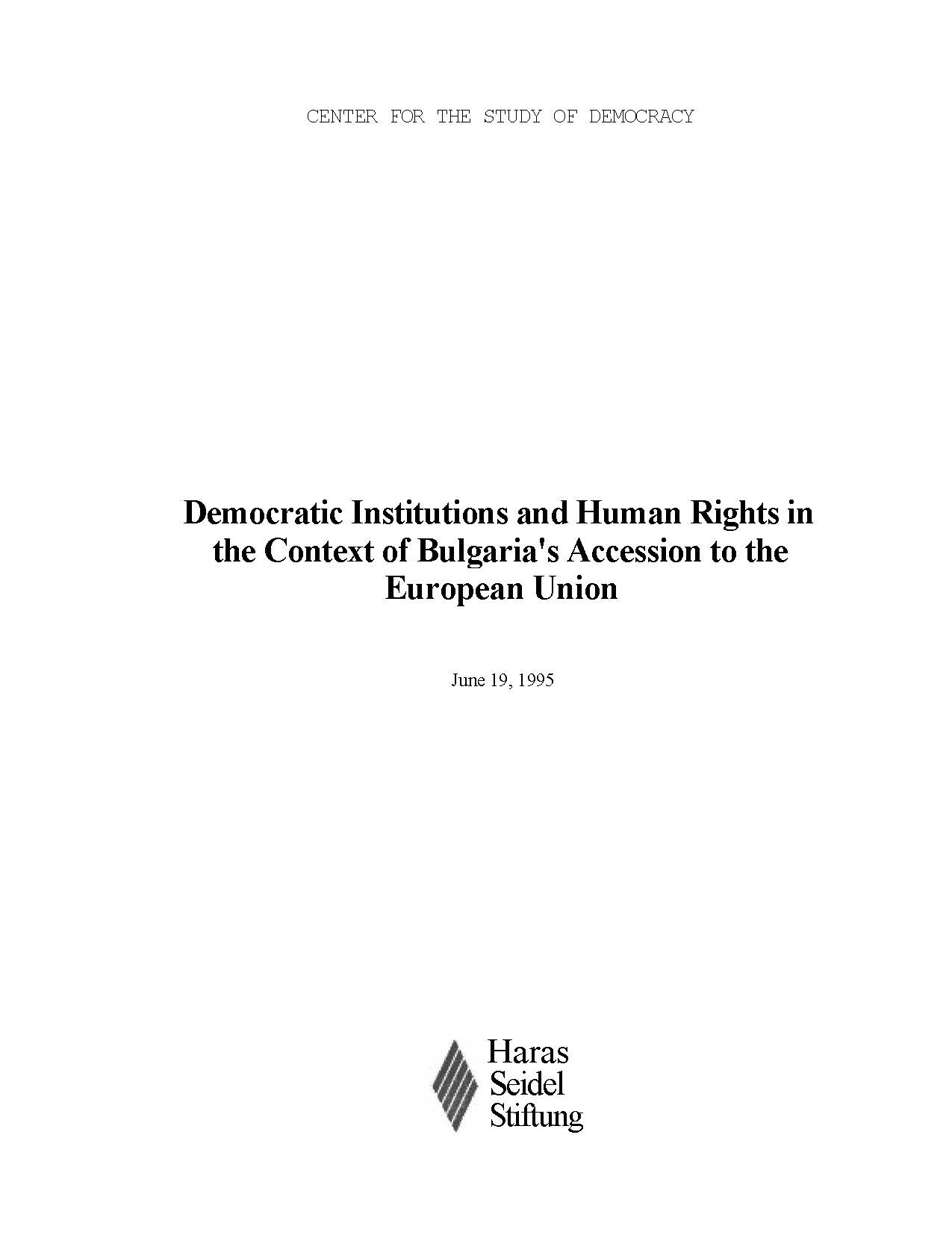Democratic Institutions and Human Rights in the Context of Bulgaria's Accession to the European Union