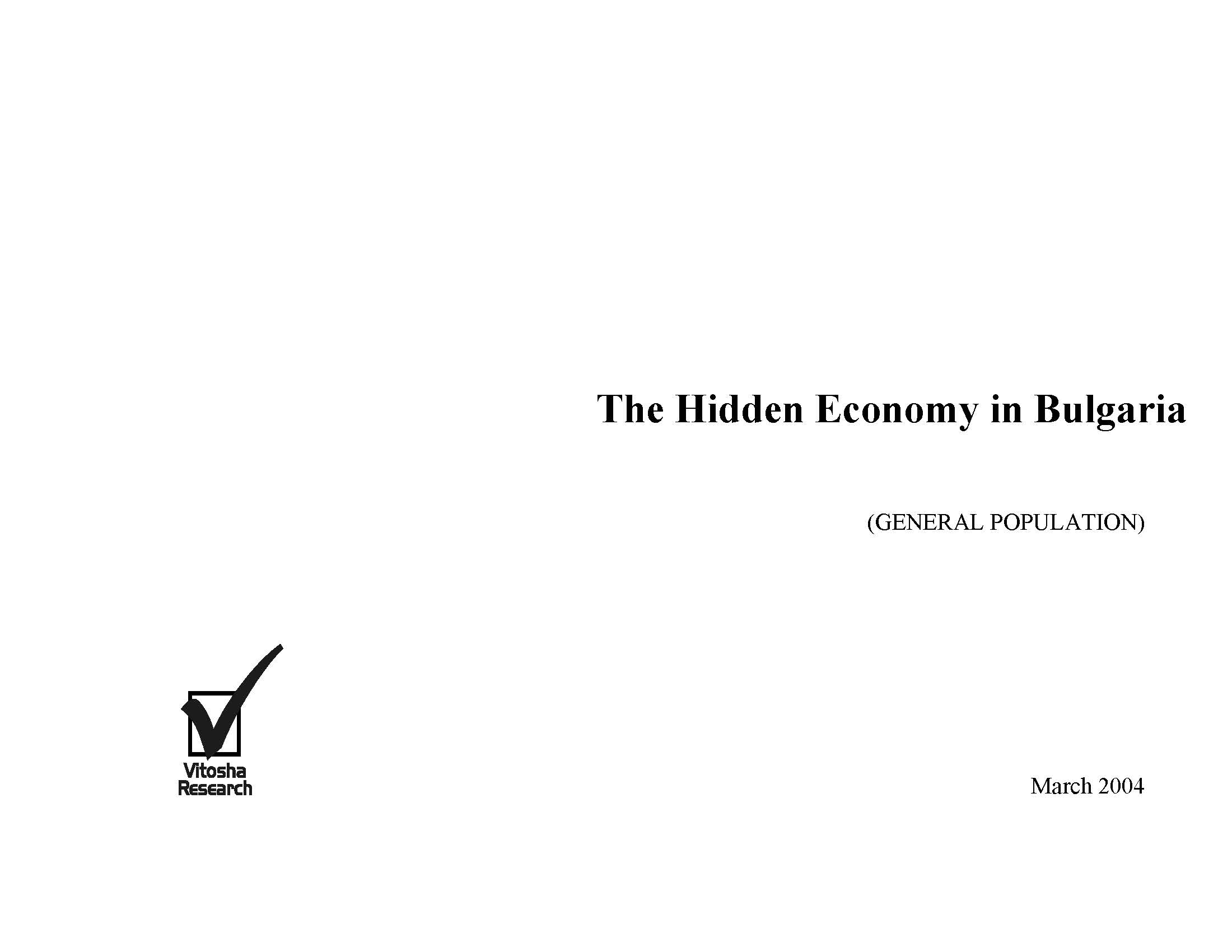 The Hidden Economy in Bulgaria (General Public), March 2004