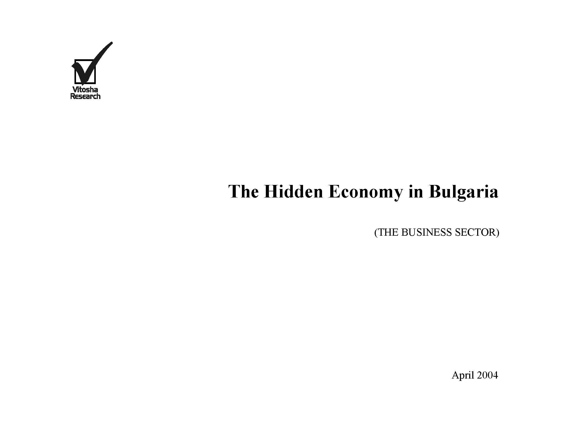 The Hidden Economy in Bulgaria (Business sector survey), April 2004