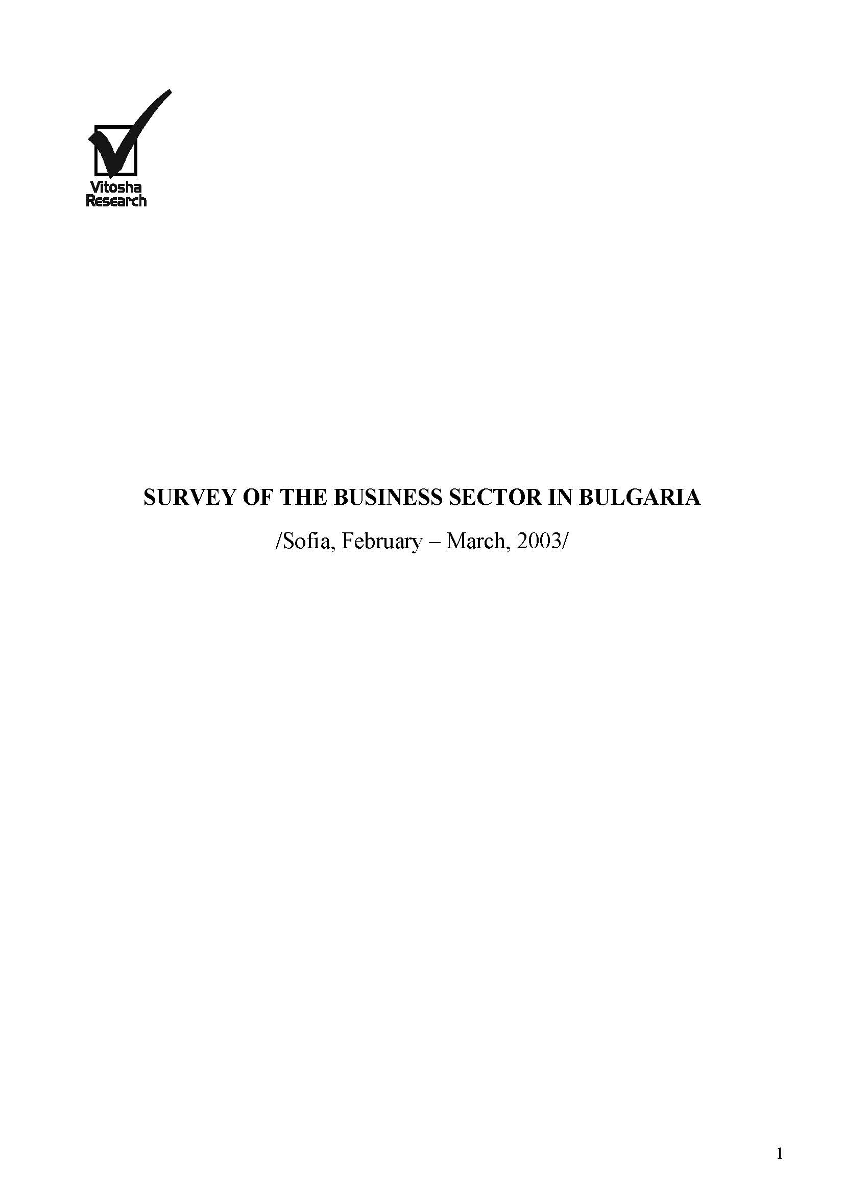 SURVEY OF THE BUSINESS SECTOR IN BULGARIA /Sofia, February – March, 2003/