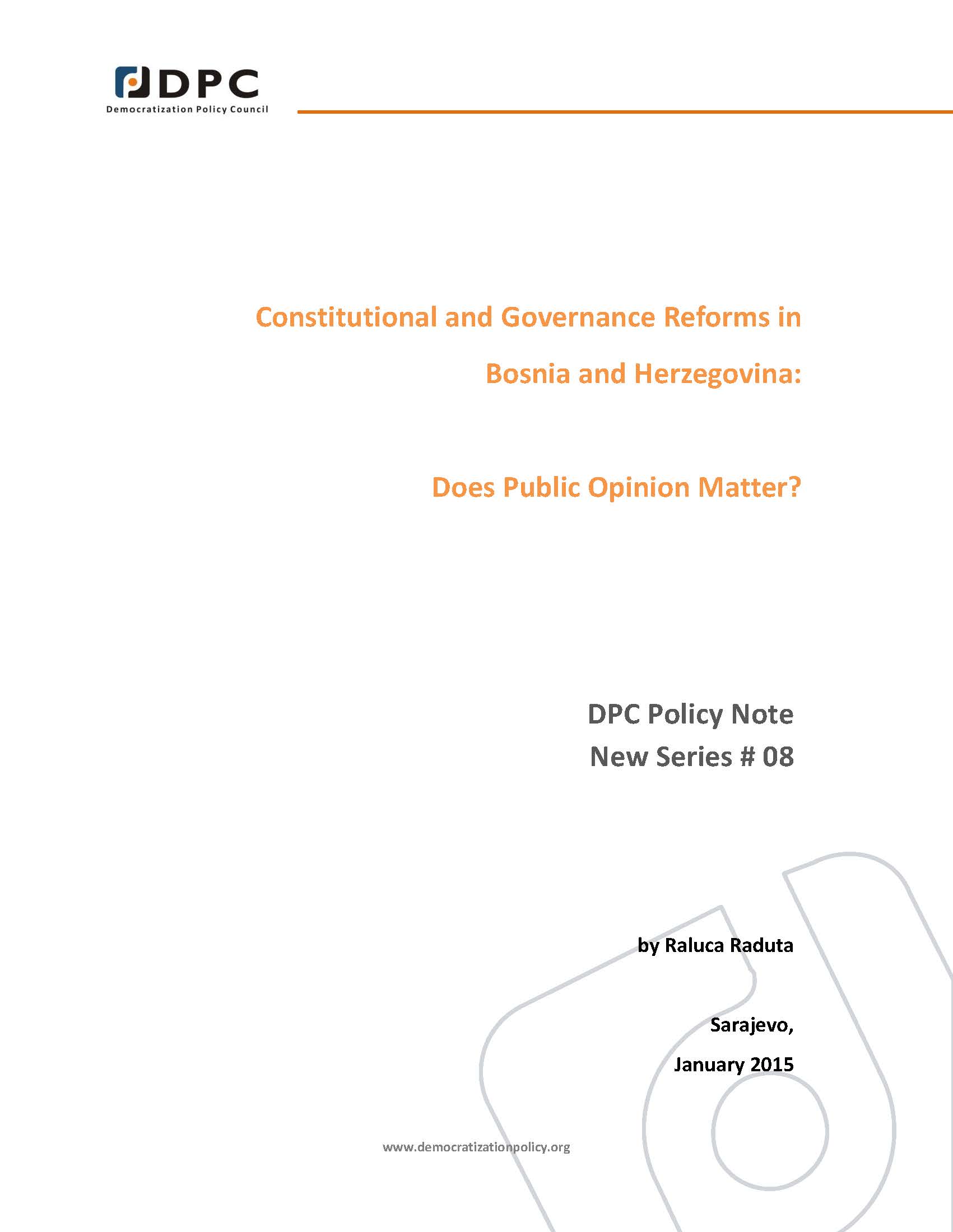 DPC POLICY NOTE 08: Constitutional and Governance Reforms in Bosnia and Herzegovina: Does Public Opinion Matter?