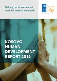 UNDP – Human Development Report 2016 – KOSOVA - Making the Labour Market work for Women and Youth