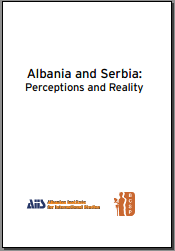 Albania and Serbia: Perceptions and Reality Cover Image