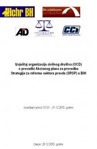 Civil Society Organizations Report (CSO) on Implementation of the Action Plan for the Implementation of the Justice Sector Reform Strategy (JSB) in BiH (2010) Cover Image