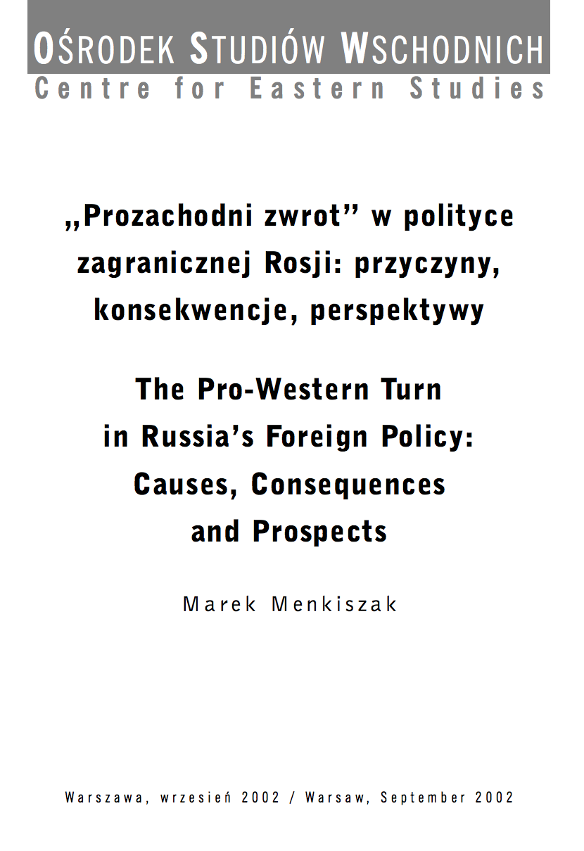 The "Pro-Western Turn" in Russia's Foreign Policy: Causes, Consequences and Prospects Cover Image