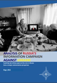 ANALYSIS OF RUSSIA’S INFORMATION CAMPAIGN AGAINST UKRAINE Cover Image