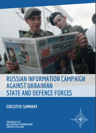 EXECUTIVE SUMMARY - RUSSIAN INFORMATION CAMPAIGN AGAINST UKRAINIAN STATE AND DEFENCE FORCE