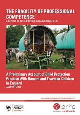 THE FRAGILITY OF PROFESSIONAL COMPETENCE. A Preliminary Account of Child Protection Practice with Romani and Traveller Children in England Cover Image