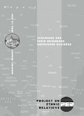 Albanians and Their Neighbors: Unfinished Business