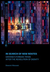 In search of new routes. Ukraine's foreign trade after the Revolution of Dignity