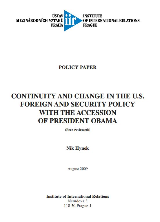 Continuity and Change in the U.S. Foreign and Security Policy with the Accession of President Obama