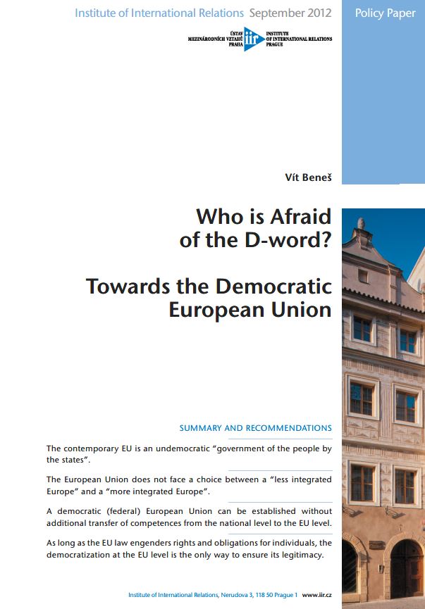 Who is Afraid of the D-word? Towards the Democratic European Union