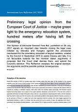 Preliminary legal opinion from the European Court of Justice – maybe green light to the emergency relocation system, hundred meters after having left the crossing Cover Image