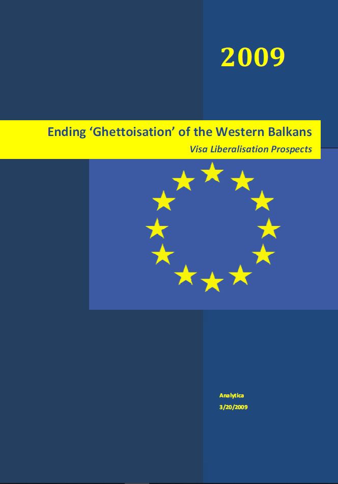 Ending 'Ghettoisation' of the Western Balkans – Visa Liberalisation Prospects