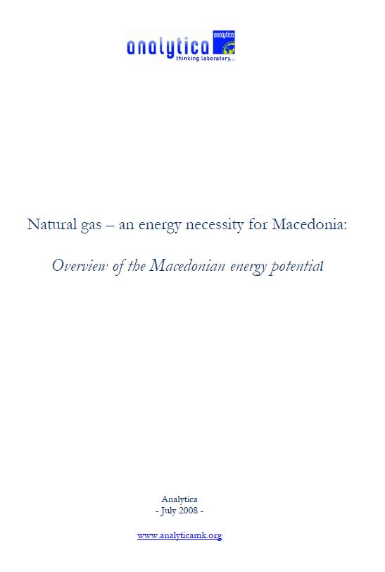 Natural Gas – an Energy Necessity for Macedonia: Overview of the Macedonian Energy Potential