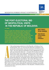 The Post-Electoral Bid of Geopolitical Visits in the Republic of Moldova