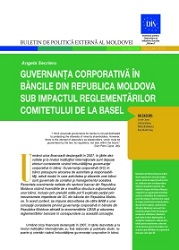 Corporate Governance in the Banks in the Republic of Moldova under the Impact of the Basel Committee Regulations