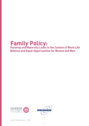 Family Policy: Parental and Maternity Leave in the Context of Work-Life Balance and Equal Opportunities for Women and Men
