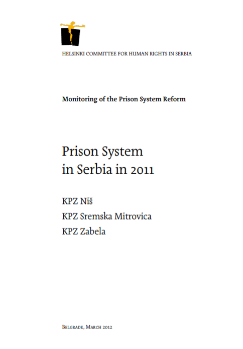Prison System in Serbia in 2011 – KPZ Niš, KPZ Sremska Mitrovica, KPZ Zabela Cover Image