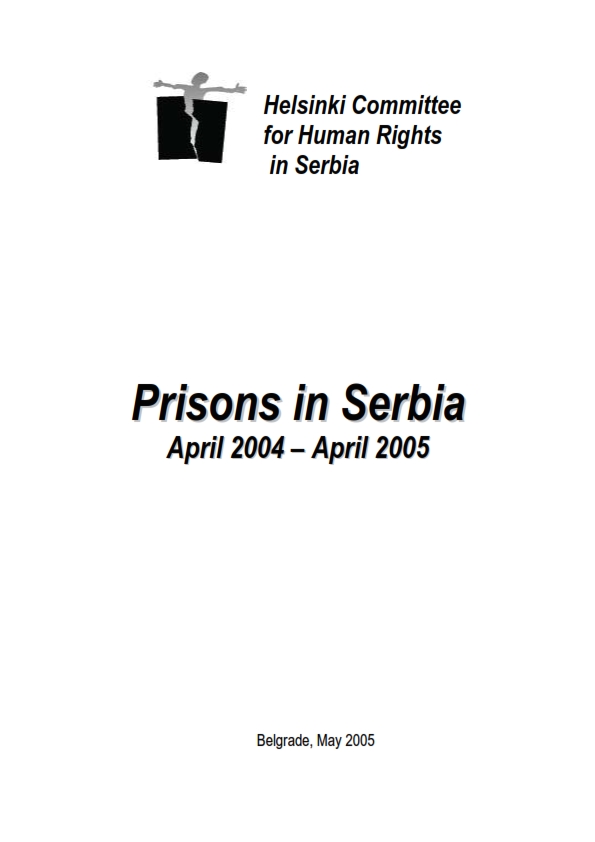 Prisons in Serbia (April 2004 – April 2005) Cover Image