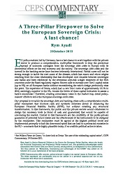 A Three-Pillar Firepower to Solve the European Sovereign Crisis: A last chance!