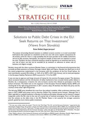 №39: Solutions to Public Debt Crises in the EU: Seek Returns on That Investment (Views from Slovakia)