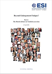 BEYOND ENLARGEMENT FATIGUE? Part 1: The Dutch debate on Turkish accession Cover Image