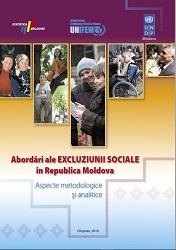 Approaches to SOCIAL EXCLUSION in the Republic of Moldova. Methodological and analytical aspects Cover Image