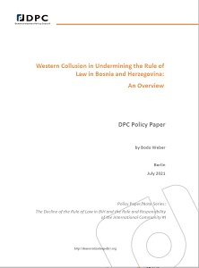 Western Collusion in Undermining the Rule of Law in Bosnia and Herzegovina: An Overview Cover Image