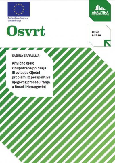 Criminal offense of abuse of position and authority: Key problems from the perspective of its prosecution in BiH Cover Image