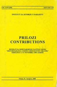 THE HISTORIOGRAPHY LITERATURE ON BOSNIA-HERZEGOVINA IN THE WORLD WAR II PUBLISHED AFTER 1980 IN THE COUNTRY AND ABROAD Cover Image